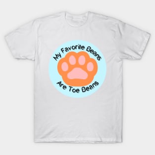 My Favorite Beans Are Toe Beans Orange Blue Background T-Shirt